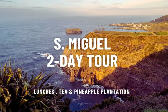 São Miguel 2-Day Tour: East & West Highlights Adventure - Who this tour fits best, and who should consider a private alternative